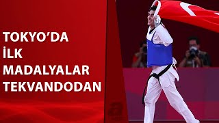 Türkiye'nin 2020 Tokyo Olimpiyat Oyunları'ndaki ilk madalyası tekvandodan | A Ha