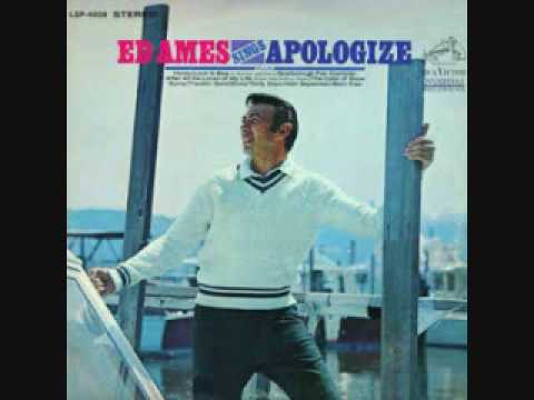Ed ames apologize youtube