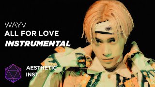 Wayv - All For Love (Official Instrumental)