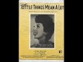 Alma Cogan - Little Things Mean A Lot ( 1954 )