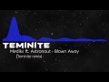 [Dubstep] Mediks ft. Astronaut - Blown Away (Teminite remix)