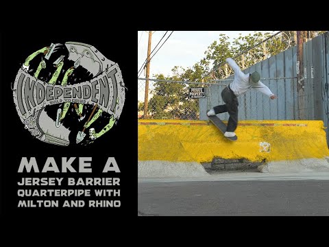 Build To Grind: How To Make A Jersey Barrier Quarterpipe w/ Milton Martinez & Rhino