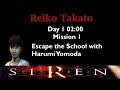 [Forbidden Siren] Reiko Takato: Day 1 2:00 (mission 1)