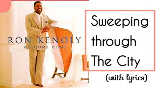 Watch Ron Kenoly Sweeping Through The City video