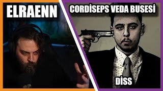 Elraenn - Cordiseps Veda Busesi Diss Dinliyor ( ve Cordi'nin Cevabı )