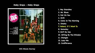 Watch Moby Grape Naked If I Want To video