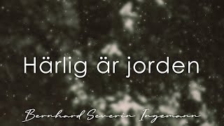 Härlig är jorden / Fairest Lord Jesus, Instrumental | Julsånger i folkviseton