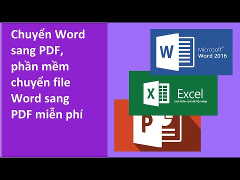 Chuyển Word sang PDF, phần mềm chuyển file Word sang PDF miễn phí