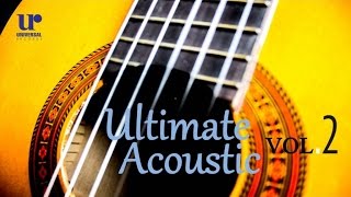 The Ultimate Falling In Love Acoustic Playlist Vol 2 The Ultimate Falling In Love Acoustic Playlist Vol 2