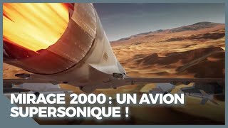 Les Performances Supersoniques Du Mirage 2000