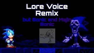 Lore Voice Remix But Majin Sonic And Sonic Sing It Fnf Cover