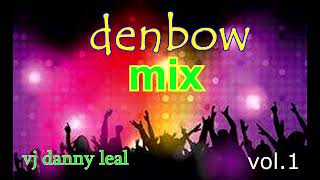 Dembow Mix 2022 Vj Danny Leal