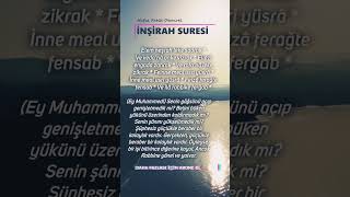 İnşirah Suresi Türkçe Yazılışlı ve Tecvitli Okuyuşlu