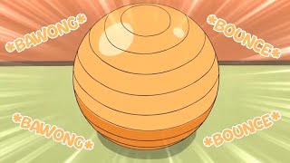 Exercise ball with (BAWONG, Timp Rise sound effects)