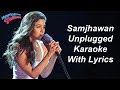 Samjhawan Unplugged Karaoke With Lyrics | Alia Bhatt | Female Karaoke