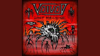 Watch Voivod Always Moving Lost Machine video