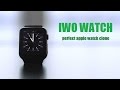 Iwo Watch - best apple watch clone