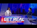 Get Real Episode 113