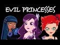Evil Princesses! (Evil Iris, Auriana & Talia) | LoliRock