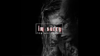 Watch Tom Macdonald Im Sorry video