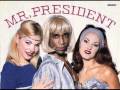 Mr.President -The Abba Medley