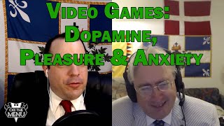 Video Games: Dopamine, Pleasure, & Anxiety