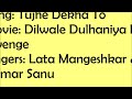 Tujhe Dekha To Dilwale Dulhaniya Le Jayenge 1995 Full Song