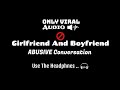 Girlfriend And Boyfriend ABUSIVE Conversation | Gf Bf ABUSIVE Conversation