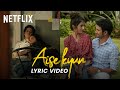 Aise Kyun Official Lyric Video | Rekha Bhardwaj, Anurag Saikia, Raj Shekhar | Mismatched Season 2