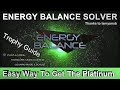 Energy Balance Trophy & Achievement Guide | Energy Balance Solver | All Solutions