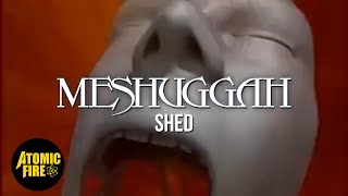 Клип Meshuggah - Shed