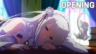 Re:ZERO ?Starting Life in Another World? - Opening 2 (HD)