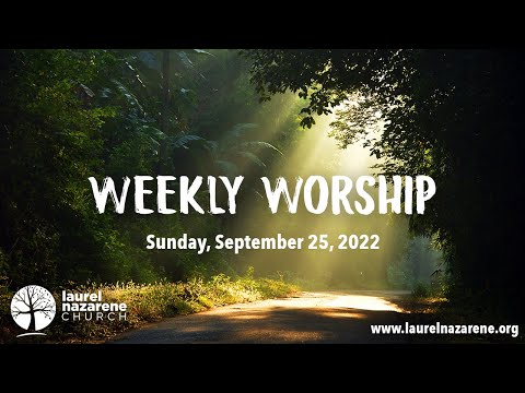 LNC Weekly Worship - September 25, 2022