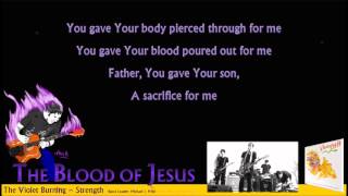 Watch Violet Burning The Blood Of Jesus video