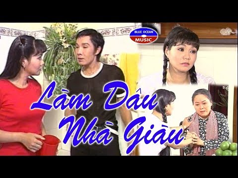 Cai Luong Lam Dau Nha Giau | blueoceanmusic Cai Luong Lam Dau Nha Giau | blueoceanmusic