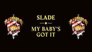 Watch Slade My Babys Got It video