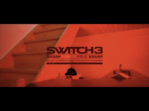 Gouap - Switch 3 (Prod. Gouap)
