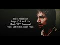 Bepannah (Full) (Male Version) - Rahul Jain - Colors Tv - Lyrical Video With Translation