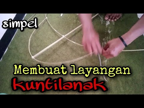 Cara membuat layangan kuntilanak || Unik