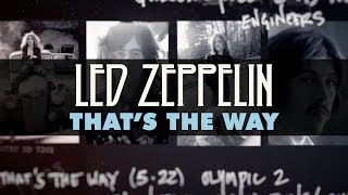 Led Zeppelin - That's The Way (Official Audio)