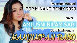Anggi Rayns Ft. Puspa Indah - Manyimpan Raso [ cover ] AMI USNI NILAM SARI - pop minang remix 2023