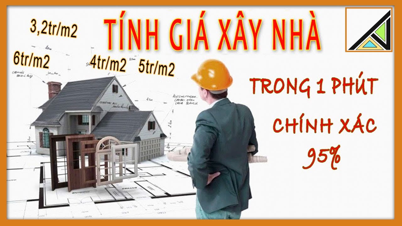 ➡️TÍNH CHI PHÍ – GIÁ XÂY NHÀ TRONG 1 PHÚT chính xác 95%-99%|Thông Tin Chuẩn Xác ➡️TÍNH CHI PHÍ – GIÁ XÂY NHÀ TRONG 1 PHÚT chính xác 95%-99%|Thông Tin Chuẩn Xác