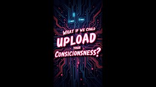 Upload Your Mind? The Dark Truth Of Digital Immortality Sci-Fi Short Film