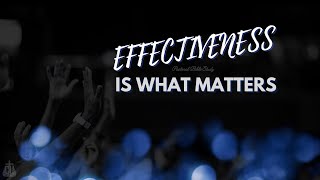 Effectiveness Is What Matters | Bishop Marvin Sapp