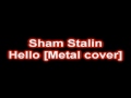 Northern Kings - Hello cover by Sham Stalin