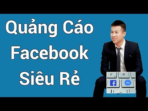 Kinh nghiệm chạy quảng cáo Facebook siêu rẻ