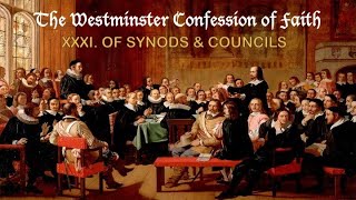 Westminster Confession of Faith Chapter 31