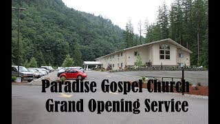 Paradise Gospel Church Grand Opening Service