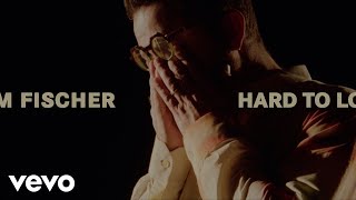 Sam Fischer - Hard To Love