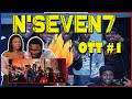OMG THEY NICE!!! N'Seven7 - OTT #1 (Clip officiel) | FRENCH RAP REACTION